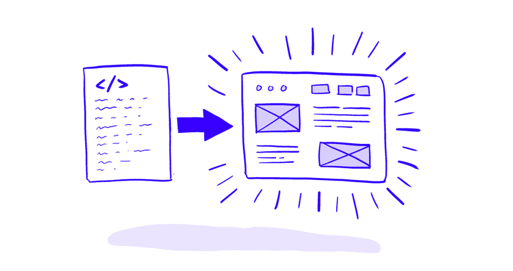 Drawing of a snippet of code and a big arrow pointing from it to a fully designed web page.
