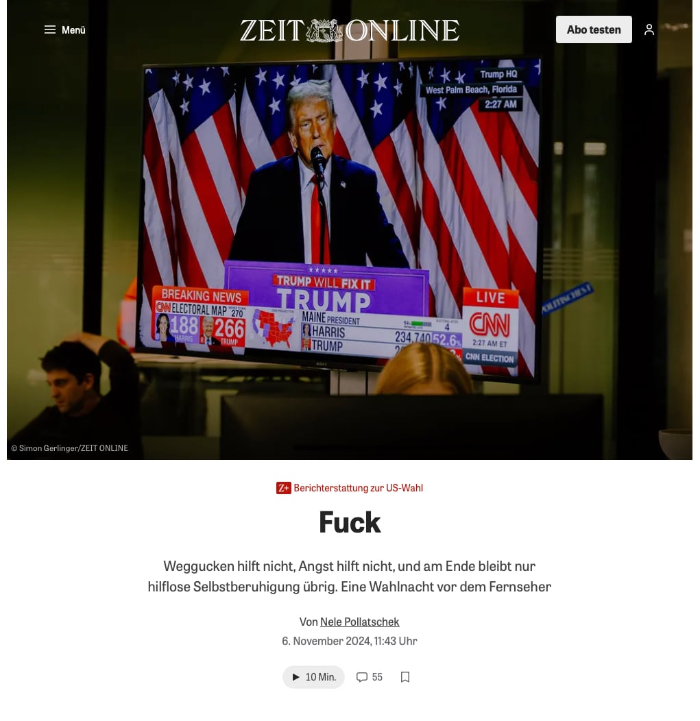An op-ed from the Zeit Online website. A picture of Trump on a TV. Below it, the headline is simply “Fuck”; the op-ed is by Nele Pollatschek.